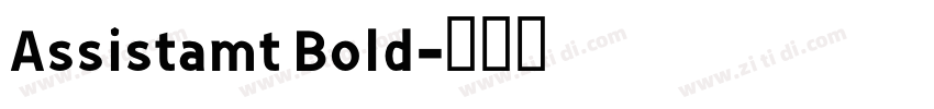 Assistamt Bold字体转换